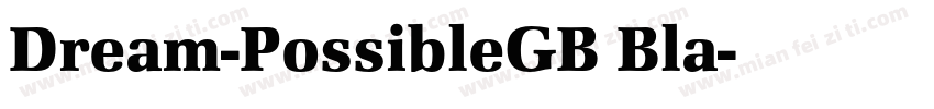 Dream-PossibleGB Bla字体转换